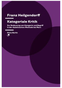 Franz Heilgendorff: Kategoriale Kritik